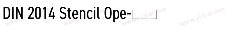 DIN 2014 Stencil Ope字体转换